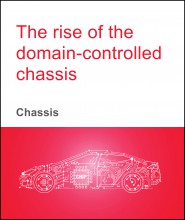 The rise of the domain-controlled chassis