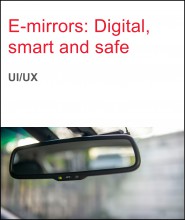 E-mirrors: Digital, smart and safe